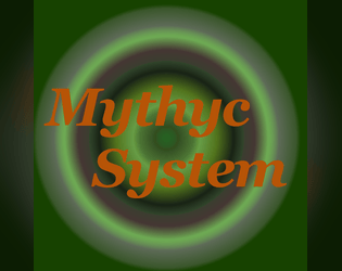 Mythyc System  