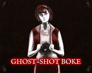 Ghost-Shot Boke  