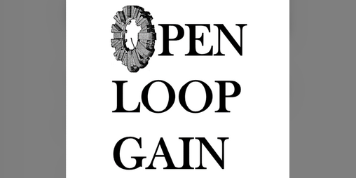 Cover image for Open Loop Gain