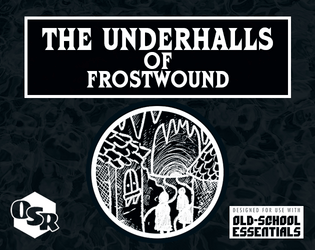 The Underhalls of Frostwound   - A perilous descent into the frozen unknown 