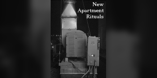 Cover image for New Apartment Rituals