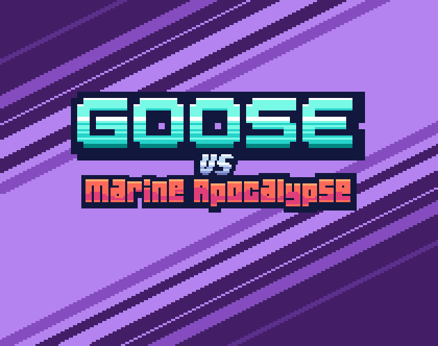 Cover image for Goose VS Marine Apocalypse