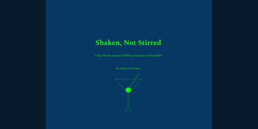 Cover image for Shaken, Not Stirred - A Push Game