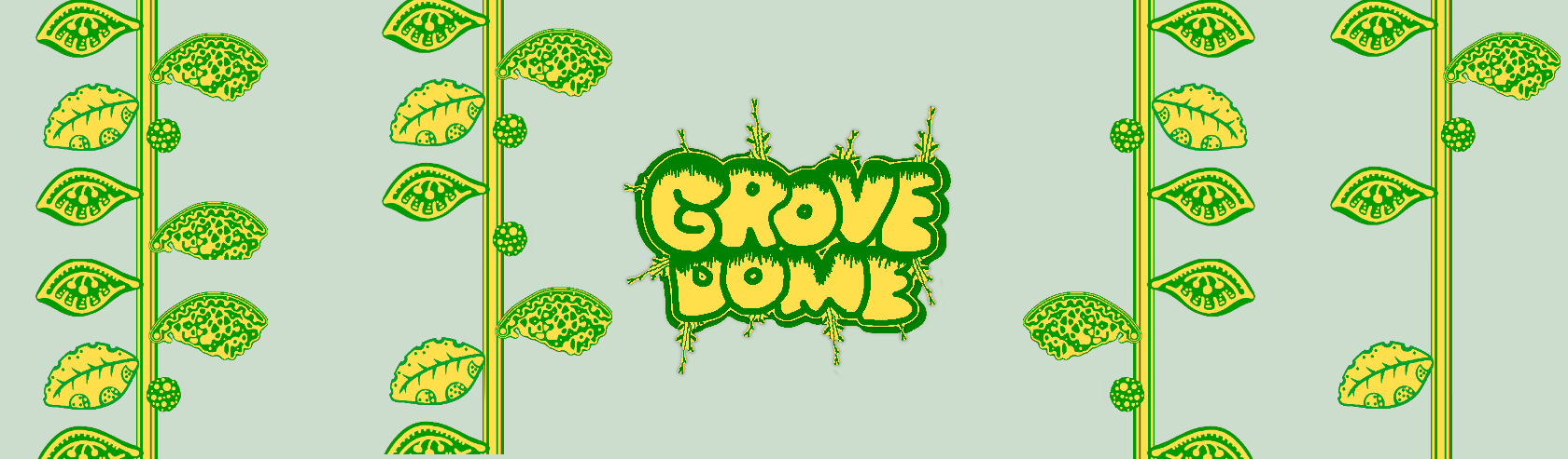 Grove Dome