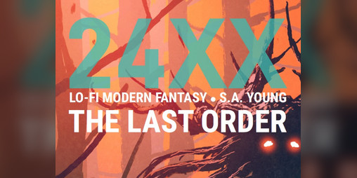Cover image for 24XX: The Last Order