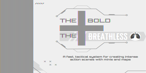 Cover image for THE BOLD + THE BREATHLESS