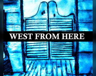 West From Here   - A Hexcrawl for Bxllet and other post apocalyptic ttrpgs 