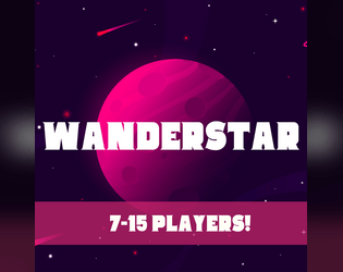 WANDERSTAR: A Space Western Murder Mystery Party   - The only laws in space are the ones you break 