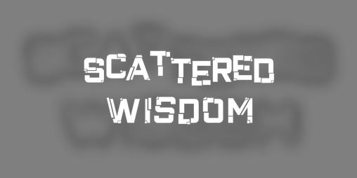 Cover image for Scattered Wisdom 3.0.0.1