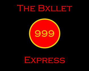 The Bxllet Express 999   - A quantum train for [Bxllet> 