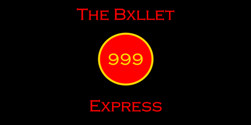 Cover image for The Bxllet Express 999