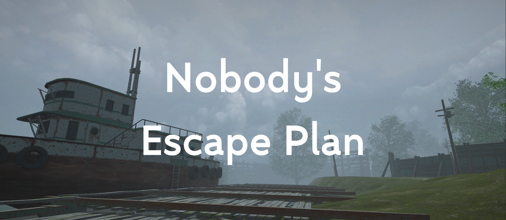 Nobody's Escape Plan