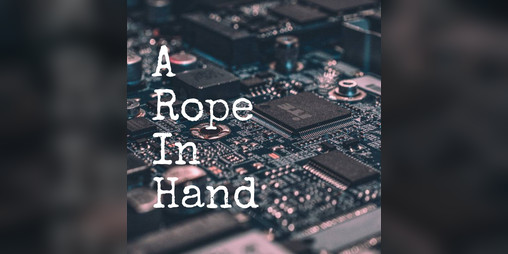 Cover image for a rope in hand (for your other man)