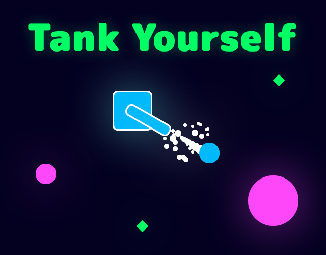 Tank Yourself