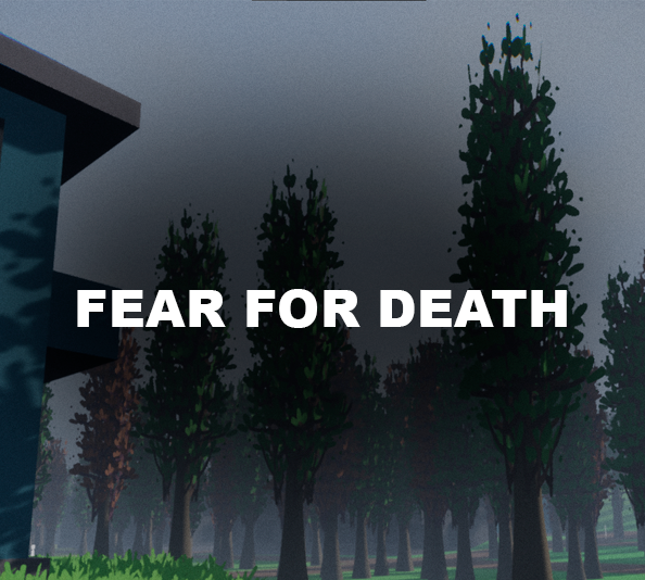 Fear for death