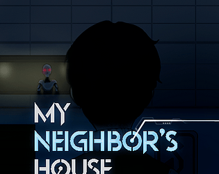 My Neighbor's House