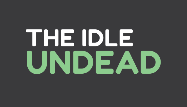 The Idle Undead
