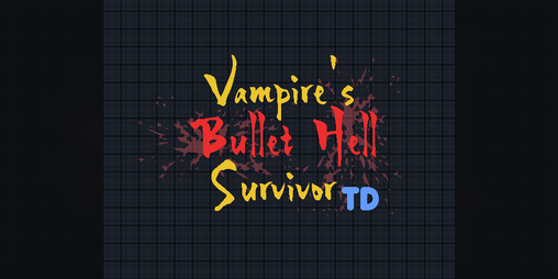 Cover image for Vampire's Bullet Hell Survivor TD