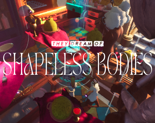 Cover image for They Dream of Shapeless Bodies