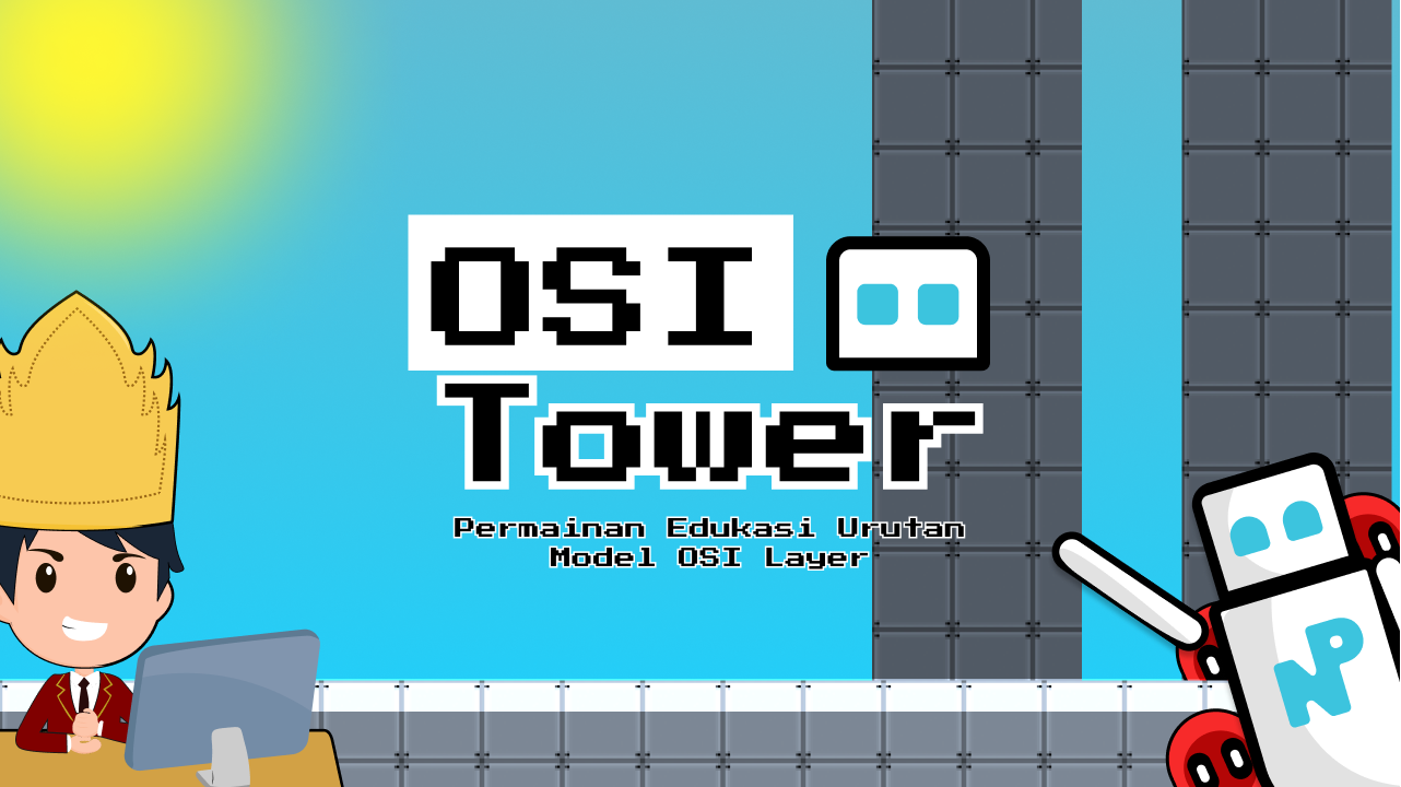 OSI Tower: Permainan Edukasi Tentang Urutan Layer OSI