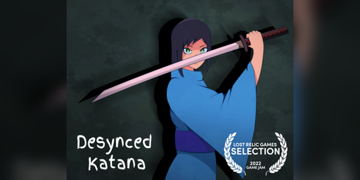 Cover image for Desynced Katana (Jam+)