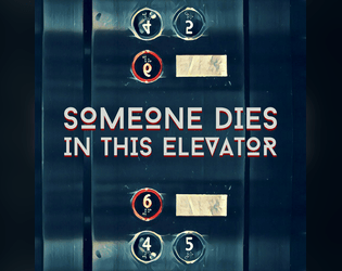 Someone Dies In This Elevator  