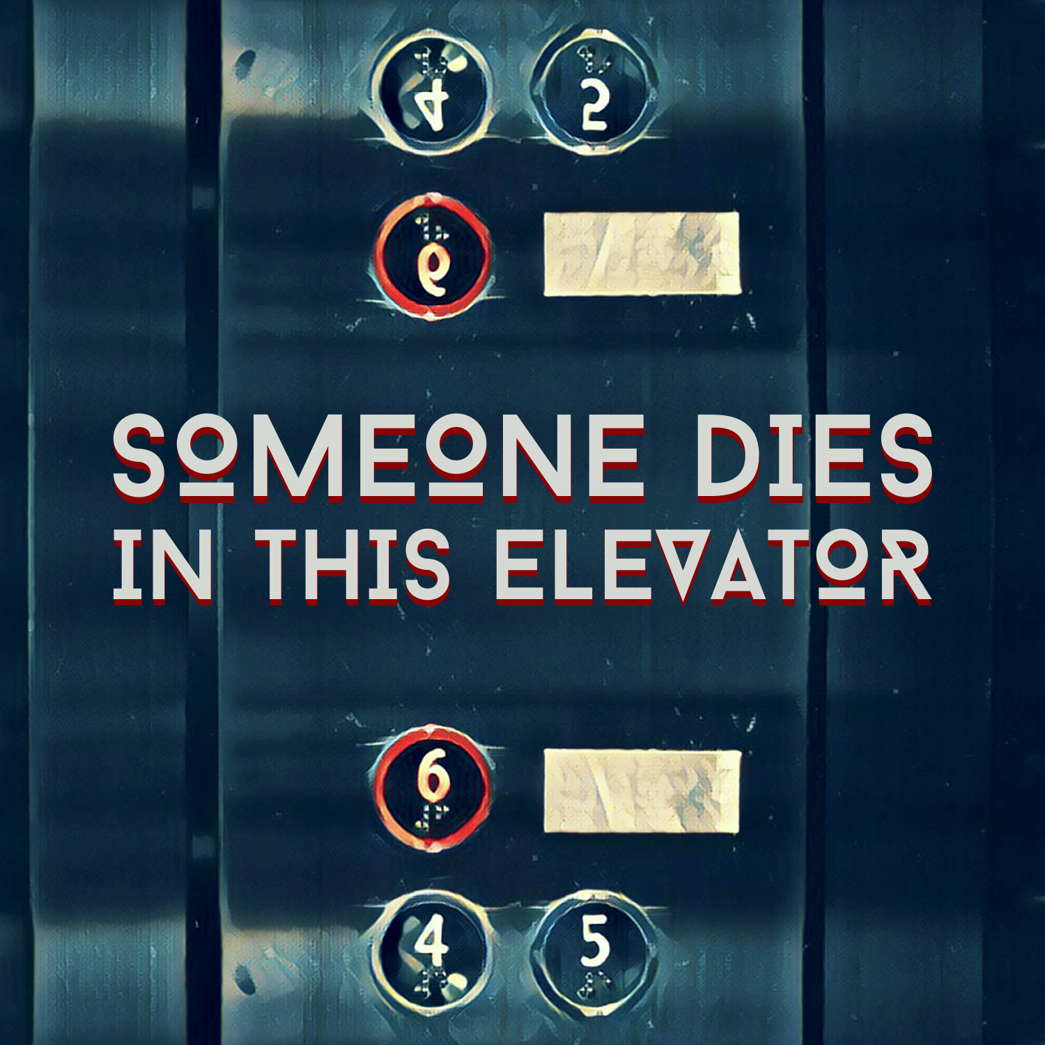 Cover image for Someone Dies In This Elevator