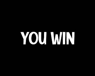 You Win