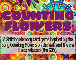 Counting Flowers   - A Shifting Memory card game (Inspired by a song) 