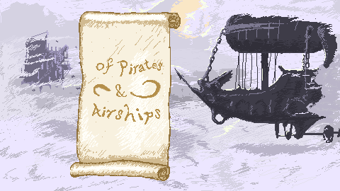 Of Pirates and Airships