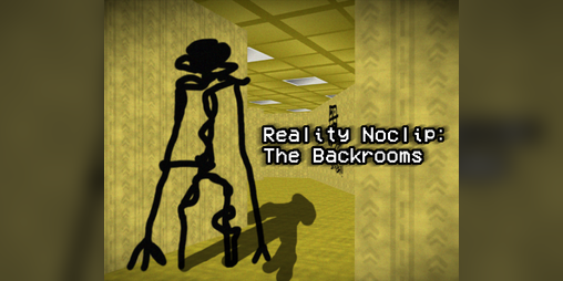 Reality Noclip: The Backrooms: Pro Gamer Moment