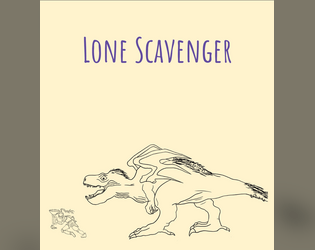 Lone Scavenger - A Monster Guts Supplement   - Solo roleplaying for 'Monster Guts' 