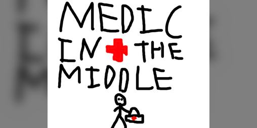 Cover image for Medic in the Middle