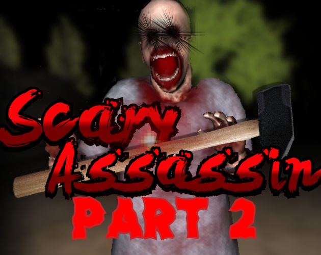 Scary Assassin Part 2 cover