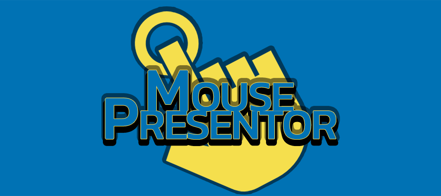 Mouse Presentor
