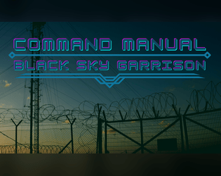 Command Manual: Black Sky Garrison  