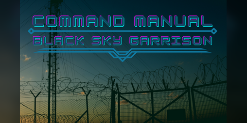 Cover image for Command Manual: Black Sky Garrison